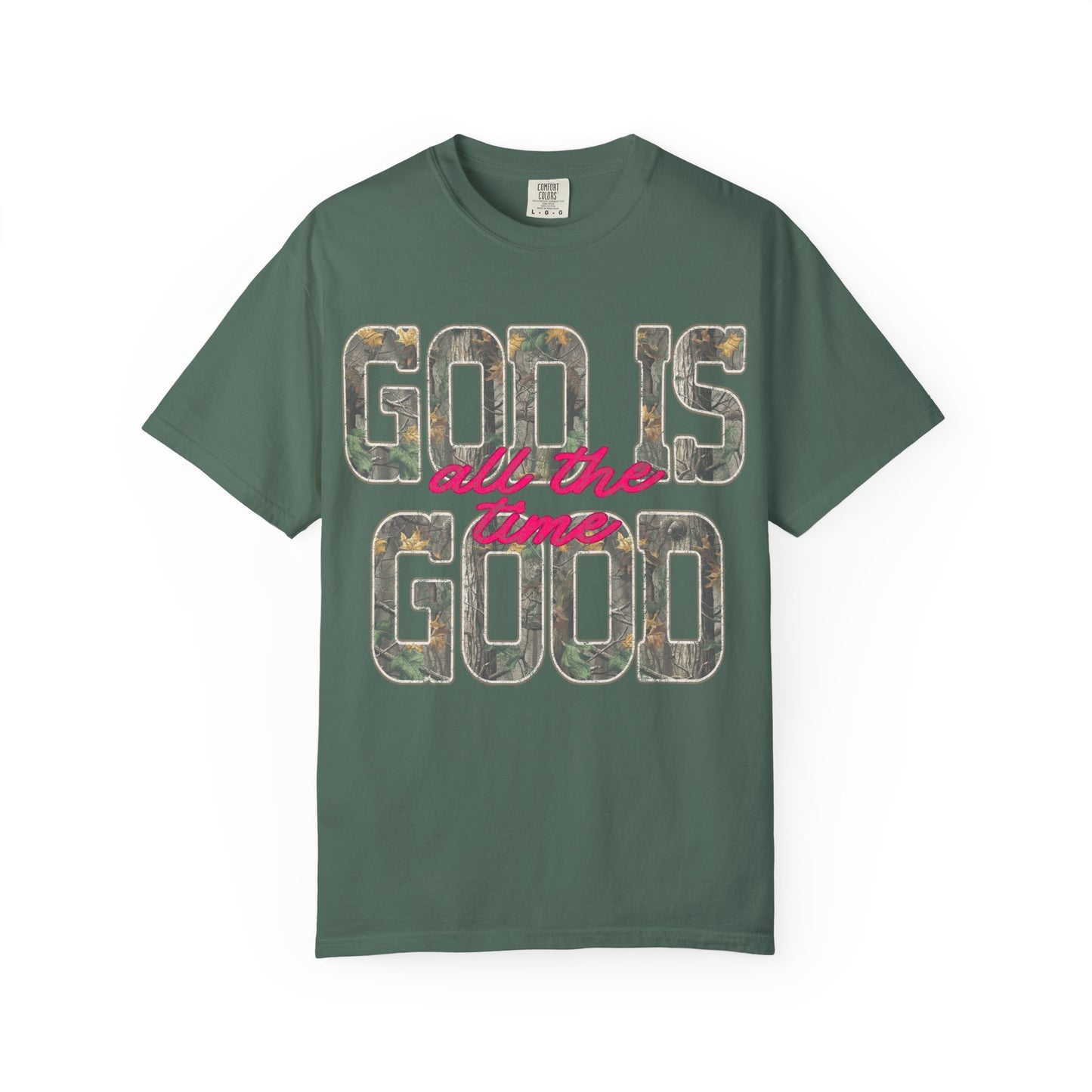 God Is Good- Comfort Colors Tee