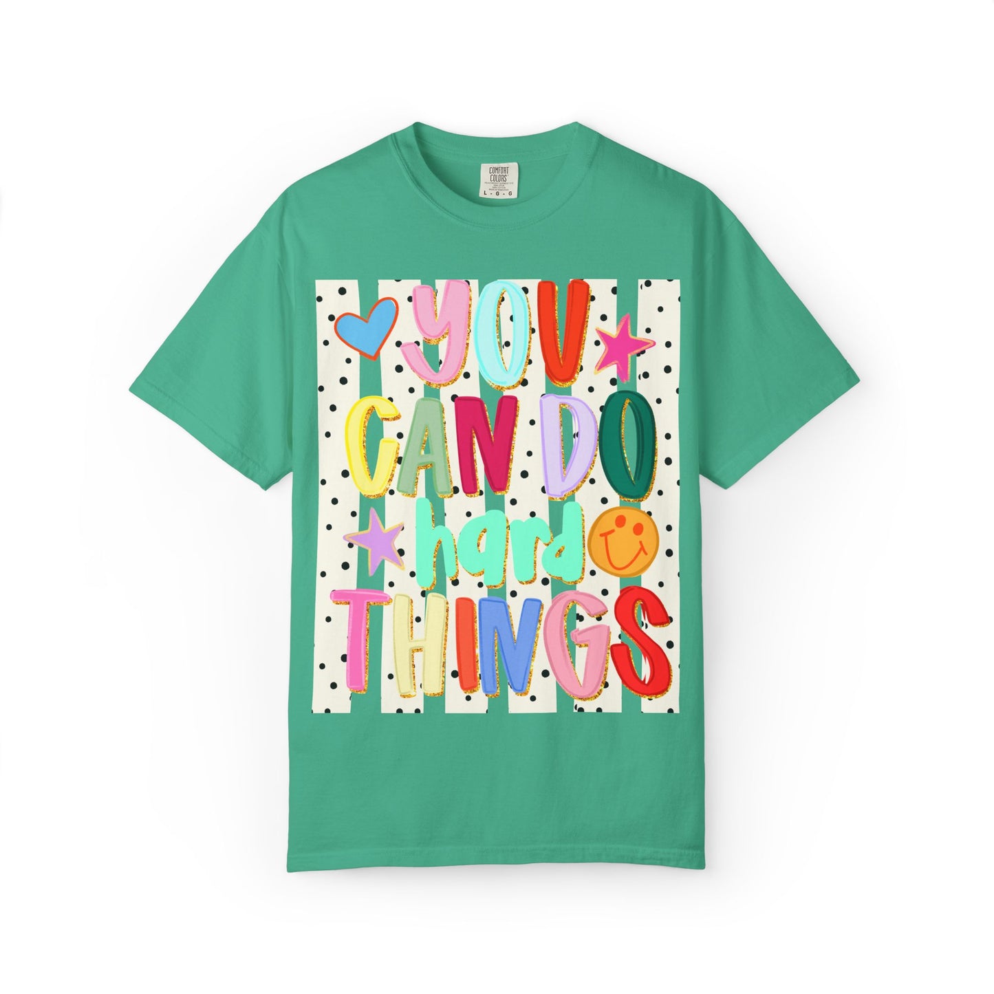 You Can Do Hard Things T-Shirt — Colorful Motivational Graphic Tee