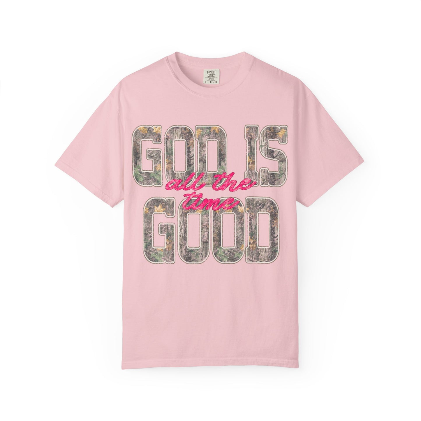 God Is Good- Comfort Colors Tee