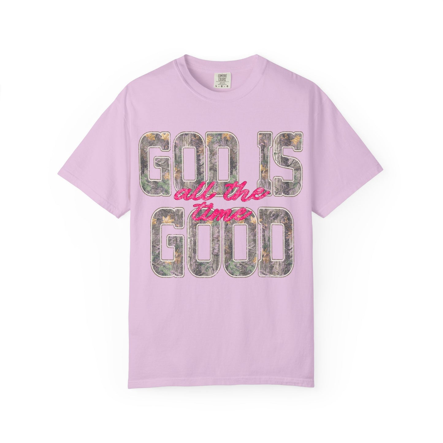 God Is Good- Comfort Colors Tee