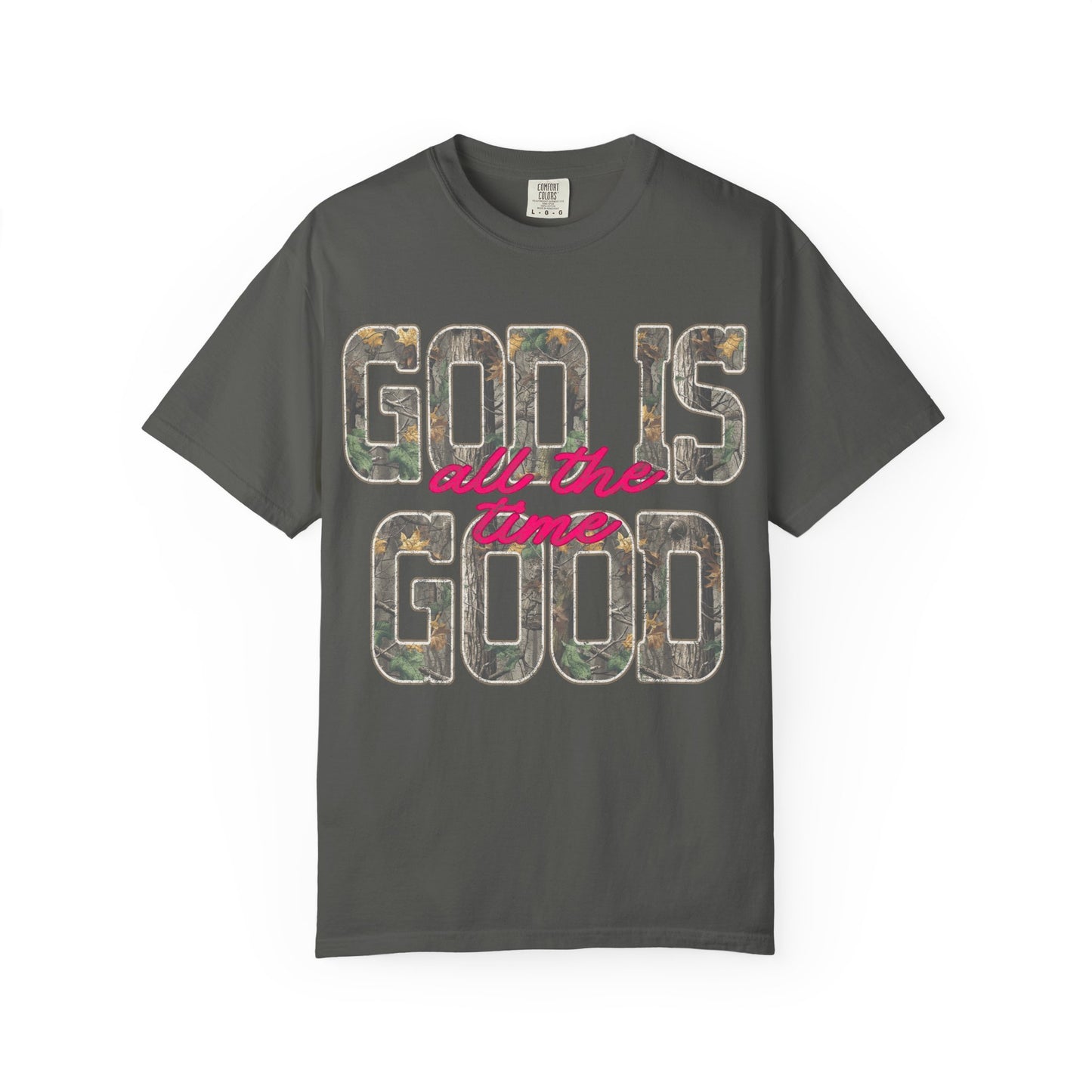 God Is Good- Comfort Colors Tee